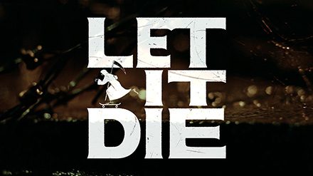 Let It Die Trailer